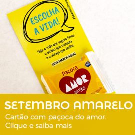 Setembro Amarelo | Cartão com Paçoca do Amor