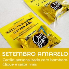 Setembro Amarelo | Cartão Personalizado com Bombom