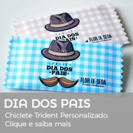 Dia dos Pais | Chiclete Trident Personalizado