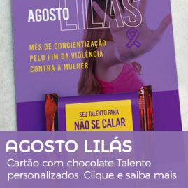 Agosto Lilás | Cartão Personalizado com Talento