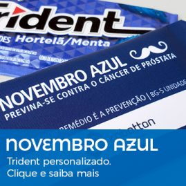 Novembro Azul | Chiclete Trident Personalizado