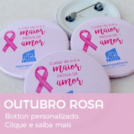 Outubro Rosa | Botton Personalizado