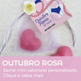 Outubro Rosa | Sachê Mini Sabonete Personalizado