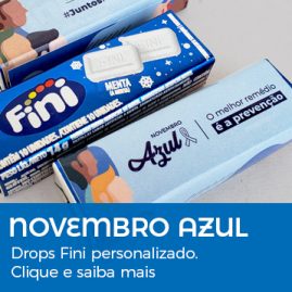 Novembro Azul | Drops Fini Personalizado